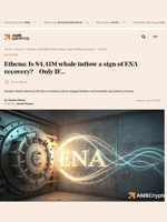 Ethena: Is $4.41M whale inflow a sign of ENA recovery? - Only IF... - AMBCrypto