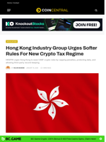 Hong Kong Industry Group Urges Softer Rules For New Crypto Tax Regime