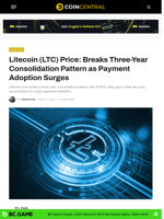 Litecoin (LTC) Price: Breaks Three-Year Consolidation Pattern as Payment Adoption Surges - CoinCentral