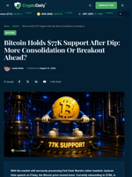 Bitcoin Holds $77K Support After Dip: More Consolidation Or Breakout Ahead? - Crypto Daily