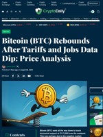 Bitcoin (BTC) Rebounds After Tariffs and Jobs Data Dip: Price Analysis - Crypto Daily