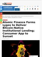 Atomic Finance Forms Lygos to Deliver Bitcoin‑Native Institutional Lending; Consumer App to Sunset - The Crypto News Wire