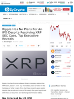 Ripple Has No Plans For An IPO Despite Resolving XRP SEC Case, Top Executive Reveals ⋆ ZyCrypto