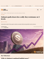 Solana's path clears for a rally: Key resistance at 2 levels - AMBCrypto