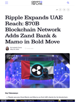 Ripple Expands UAE Reach: $70B Blockchain Network Adds Zand Bank & Mamo in Bold Move