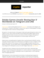 Delabs Games Unveils ‘Boxing Star X’ Worldwide on Telegram and LINE