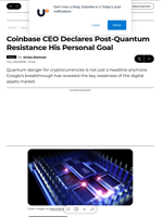 Coinbase CEO Declares Post-Quantum Resistance His Personal Goal - U.Today