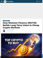 How Mutuum Finance (MUTM) Builds Long-Term Value in Cheap Crypto Markets - TechBullion