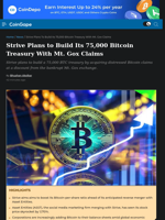 Strive Plans to Build Its 75,000 Bitcoin Treasury With Mt. Gox Claims