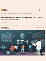 Ethereum: Retail traders bet against ETH—Will it see a short squeeze? - AMBCrypto