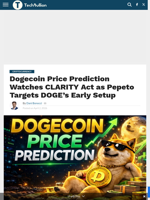 Dogecoin Price Prediction Watches CLARITY Act as Pepeto Targets DOGE’s Early Setup - TechBullion