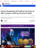 DeepSeek AI Predicts XRP, Cardano, PEPE Prices by 2025