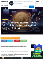 PNC Launches Bitcoin Trading Via Coinbase Becoming First Major U.S. Bank | Live Bitcoin News