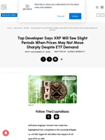 Top Developer Says XRP Will See Slight Periods When Prices May Not Move Sharply Despite ETF Demand