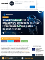 Smart Traders Pivot to BlockDAG’s $0.000022 Entry as Hyperliquid & Pepe Battle Bearish Trends! | Live Bitcoin News