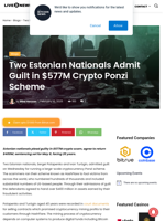 Two Estonian Nationals Admit Guilt in $577M Crypto Ponzi Scheme | Live Bitcoin News
