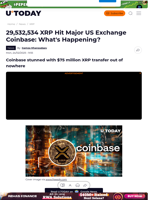 29,532,534 XRP Hit Major US Exchange Coinbase: What's Happening?