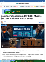 BlackRock's Spot Bitcoin ETF Hit by Massive $292.5M Outflow as Market Sways - TheNewsCrypto