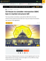 US House To Consider Retroactive CBDC Ban In Market Structure