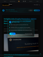 Insights into Crypto Forensics: Adrian Morris on Chainalysis and Asset Recovery - Blockchain.News