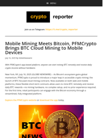 Mobile Mining Meets Bitcoin, PFMCrypto Brings BTC Cloud Mining to Mobile Devices