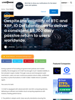 Despite the volatility of BTC and XRP, IO DeFi continues to deliver a consistent $5,700 daily passive return to users worldwide. | Live Bitcoin News