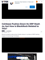 Coinbase Pushes Down Its XRP Stash 4x, but How Is BlackRock Related to This? - U.Today