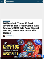 FOMO Alert: These 10 Best Crypto to Buy Today Could Turn February 2026 Into Your Biggest Win Yet, APEMARS Leads the Charge - TechBullion