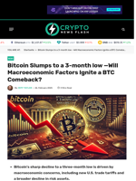 Bitcoin Slumps to a 3-month low —Will Macroeconomic Factors Ignite a BTC Comeback?