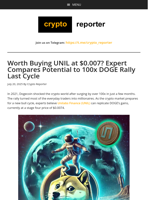Worth Buying UNIL at $0.007? Expert Compares Potential to 100x DOGE Rally Last Cycle