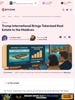 Trump International Brings Tokenized Real Estate to the Maldives - 99Bitcoins