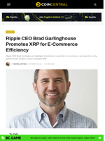 Ripple CEO Brad Garlinghouse Promotes XRP for E-Commerce Efficiency - CoinCentral