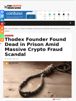 Thodex Founder Found Dead in Prison Amid Massive Crypto Fraud Scandal - The Crypto News Wire
