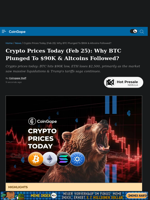 Crypto Prices Today (Feb 25): Why BTC Plunged To $90K & Altcoins Followed?