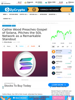 Cathie Wood Preaches Gospel of Solana, Pitches the SOL Network as a Remarkable Standout ⋆ ZyCrypto