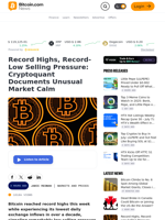 Record Highs, Record-Low Selling Pressure: Cryptoquant Documents Unusual Market Calm – Markets and Prices Bitcoin News