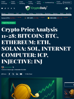 Crypto Price Analysis 11-28: BITCOIN: BTC, ETHEREUM: ETH, SOLANA: SOL, INTERNET COMPUTER: ICP, INJECTIVE: INJ - Crypto Daily
