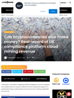 Can cryptocurrencies also make money? Real record of UK compliance platform cloud mining revenue | Live Bitcoin News