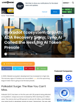Polkadot Ecosystem Growth; ADA Recovery Signs; Lyno AI Called the Next Big AI Token Presale | Live Bitcoin News