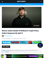 Warren Seeks Details Of MrBeast’s Crypto Plans, Orders Response By April 3 | Bitcoinist.com