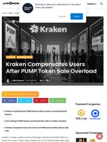 Kraken Compensates Users After PUMP Token Sale Overload | Live Bitcoin News