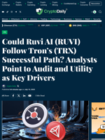 Could Ruvi AI (RUVI) Follow Tron’s (TRX) Successful Path? Analysts Point to Audit and Utility as Key Drivers - Crypto Daily