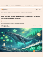 $6B Bitcoin whale rotates into Ethereum – Is $10K back on the table for ETH? - AMBCrypto