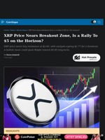 XRP Price Nears Breakout Zone, Is a Rally To $5 on the Horizon?