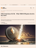 Ethereum loses $3.7K - Why THIS ETH price level is key now! - AMBCrypto
