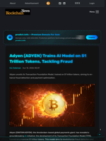Adyen (ADYEN) Trains AI Model on 51 Trillion Tokens, Tackling Fraud - Blockchain.News