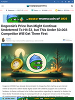Dogecoin's Price Run Might Continue Undeterred To Hit $3, but This Under $0.003 Competitor Will Get There First