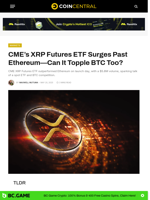 CME’s XRP Futures ETF Surges Past Ethereum—Can It Topple BTC Too? - CoinCentral