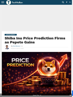 Shiba Inu Price Prediction Firms as Pepeto Gains - TechBullion