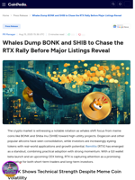 Whales Dump BONK and SHIB to Chase the RTX Rally Before Major Listings Reveal